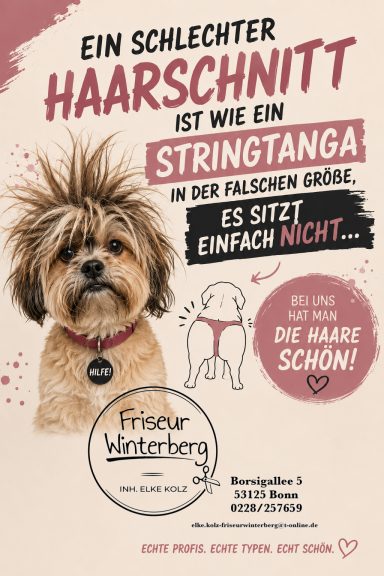 Humorvolle Friseurwerbung mit Hund und Haarschnitt-Spruch.